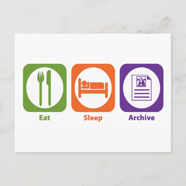 Eat Sleep Archive Postcard (Front)
