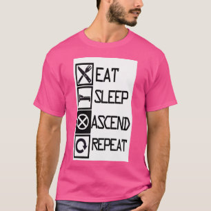 Eat Sleep Ascend Repeat T-Shirt