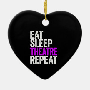 Eat Sleep Atre Repeat  Actor Actress Gift Ceramic Tree Decoration