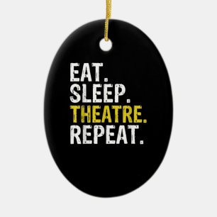 Eat Sleep Atre Repeat Actor Gift Ceramic Tree Decoration