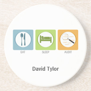 Eat Sleep Audit! Coaster