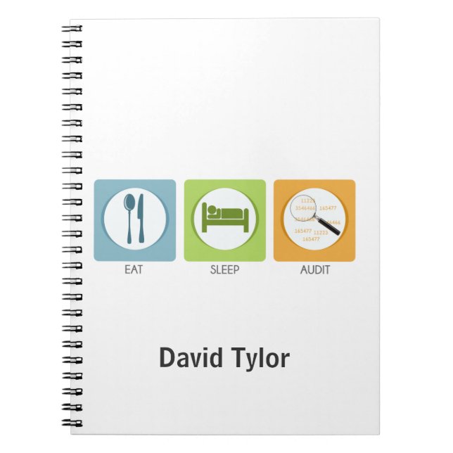 Eat Sleep Audit! Notebook (Front)