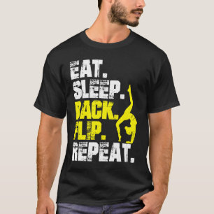 Eat Sleep Back Flip Repea Gymnastics Gymnast T-Shirt