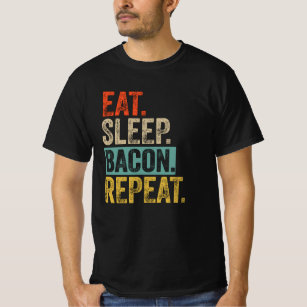 Eat sleep bacon repeat retro vintage T-Shirt
