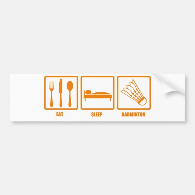Eat Sleep Badminton Bumper Sticker (Front)