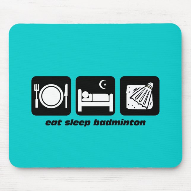 eat sleep badminton mouse mat (Front)