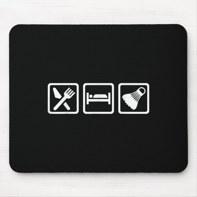 Eat Sleep Badminton  Mouse Mat (Front)