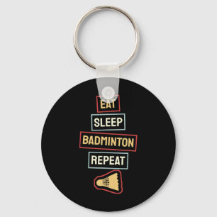 Eat Sleep Badminton Repeat Badminton Player Retro Key Ring