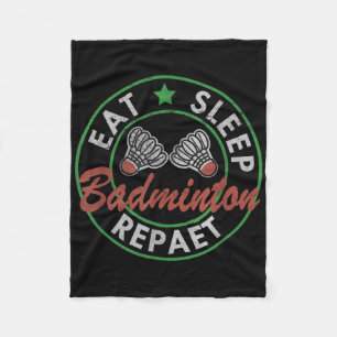 Eat Sleep Badminton Repeat Fleece Blanket