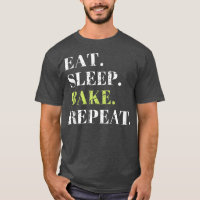 Eat Sleep Bake Repeat Baking Baker Cool Funny Bake