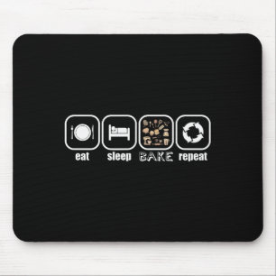 Eat, Sleep, Bake, Repeat - Funny Baker, Cook, Chef Mouse Mat
