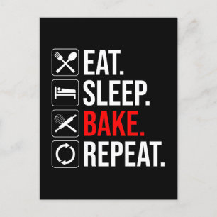 Eat. Sleep. Bake. Repeat Postcard