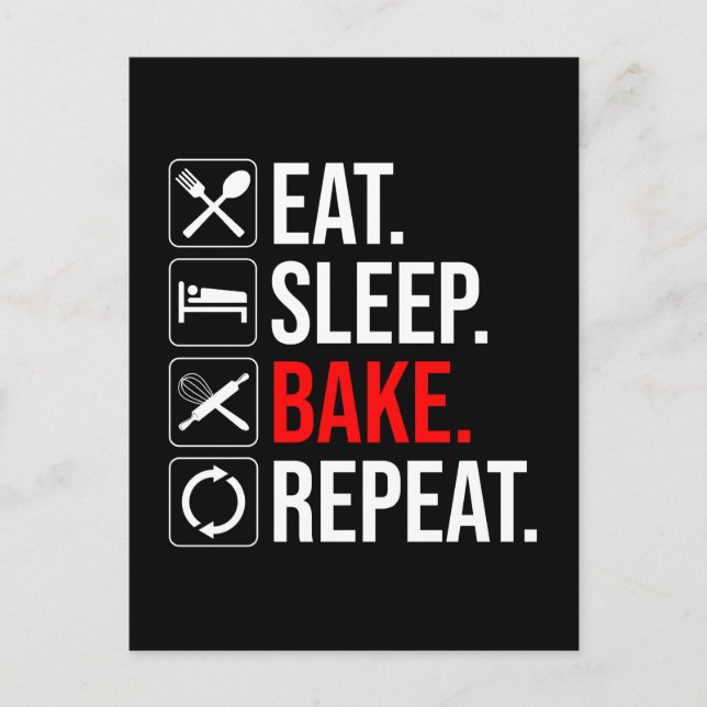 Eat. Sleep. Bake. Repeat Postcard (Front)