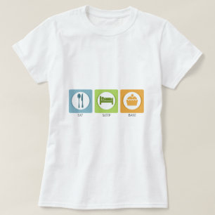 Eat Sleep Bake! T-Shirt
