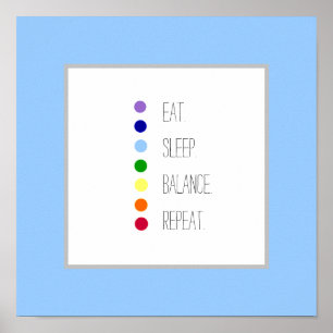 Eat Sleep Balance Simple Chakra Design  Poster