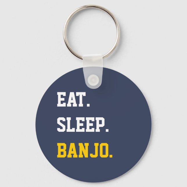 Eat Sleep banjo Key Ring (Front)
