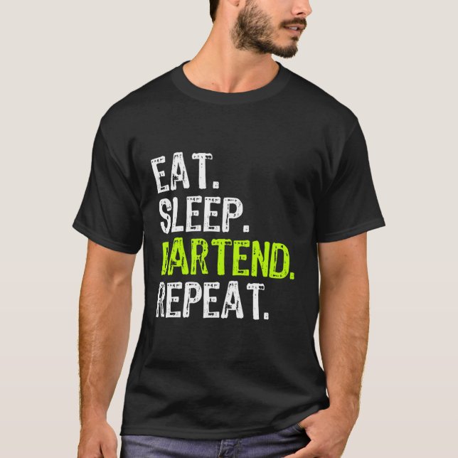 Eat Sleep Bartend Bartender Bartending Funny Gift T-Shirt (Front)