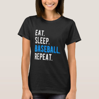 Eat Sleep Baseball Cool Player Coach Fan Cool Funn T-Shirt