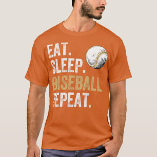 Eat Sleep Baseball Repeat 1 T-Shirt