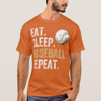 Eat Sleep Baseball Repeat 1 T-Shirt