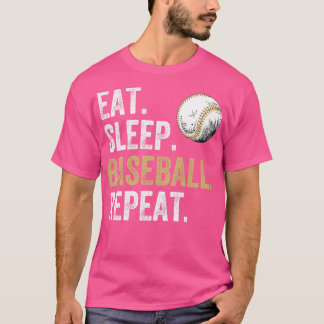 Eat Sleep Baseball Repeat 1 T-Shirt