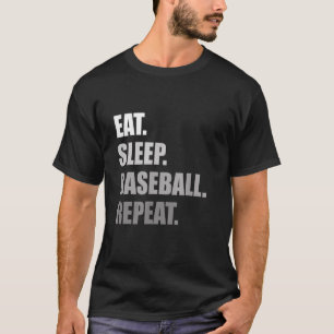 Eat Sleep Baseball Repeat Baseball 1 T-Shirt