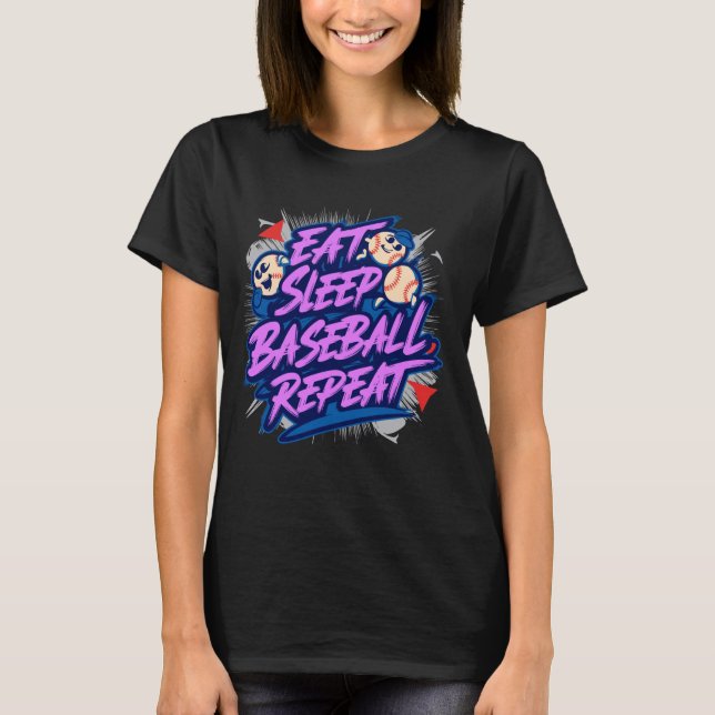 Eat Sleep Baseball Repeat, Baseball Lover, Funny S T-Shirt (Front)