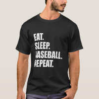 Eat Sleep Baseball Repeat Baseball Player Funny Ba