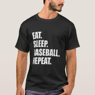 Eat Sleep Baseball Repeat Baseball Player Funny Ba T-Shirt