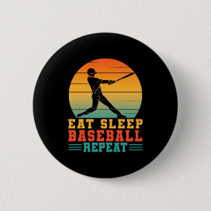 Eat sleep baseball repeat baseball player pitchers 6 cm round badge