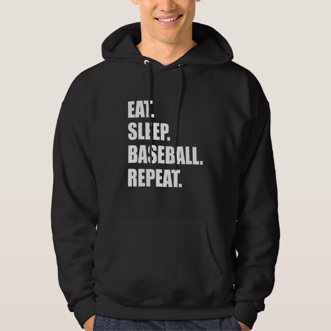 Eat. Sleep. Baseball. Repeat. Funny Baseball Hoodie (Front)