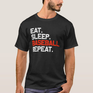 Eat Sleep Baseball Repeat Funny Baseball Player T-Shirt