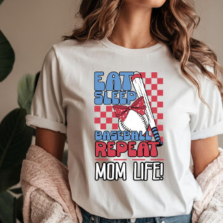 Eat Sleep Baseball Repeat, Mum Life T-Shirt