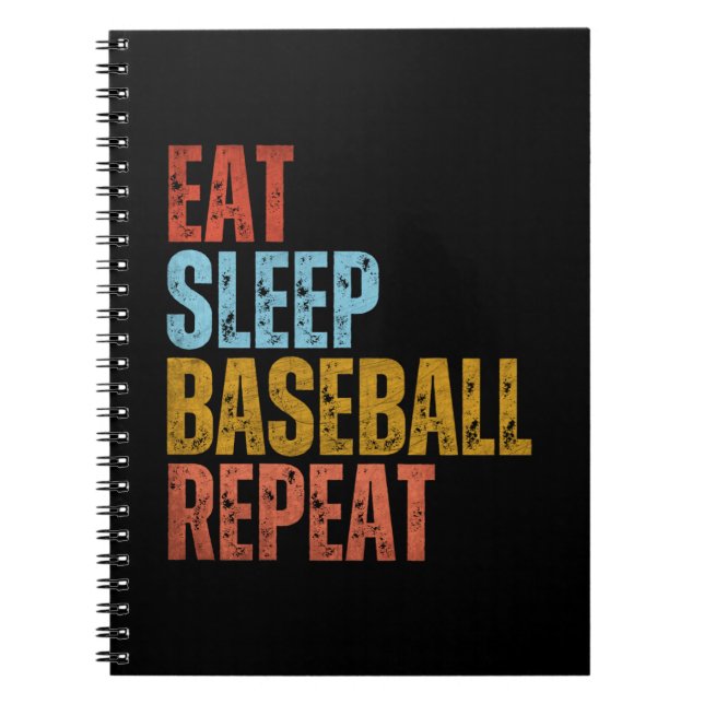 EAT SLEEP BASEBALL REPEAT NOTEBOOK (Front)