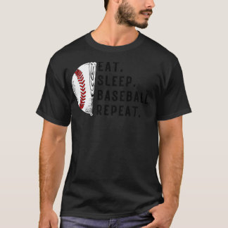Eat sleep baseball repeat T-Shirt