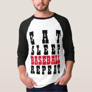 EAT SLEEP BASEBALL REPEAT T-Shirt