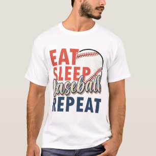 eat sleep baseball repeat T-Shirt