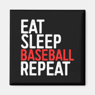 Eat Sleep Baseball Repeatsport Game Gift T Shirt  Magnet