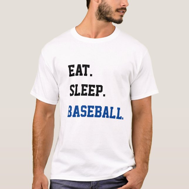 Eat Sleep Baseball T Shirt (Front)