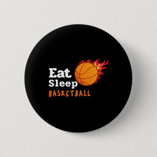Eat Sleep Basketball  6 Cm Round Badge