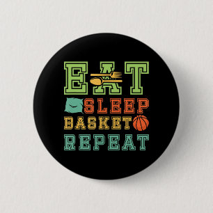 Eat. Sleep Basketball Repeat Awesome Basketball Fa 6 Cm Round Badge