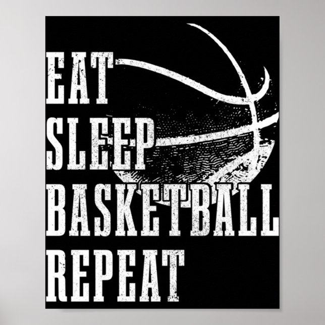 Eat Sleep Basketball Repeat Basketball Player Coac Poster (Front)
