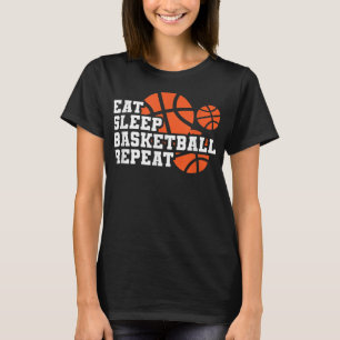 Eat Sleep Basketball Repeat Basketball Player T-Sh T-Shirt
