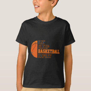 Eat. Sleep. Basketball. Repeat. Basketball Player T-Shirt
