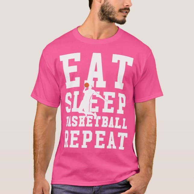 Eat Sleep Basketball Repeat - Basketball Player T-Shirt (Front)