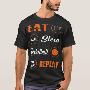 Eat Sleep Basketball Repeat Basketball Players Rou T-Shirt