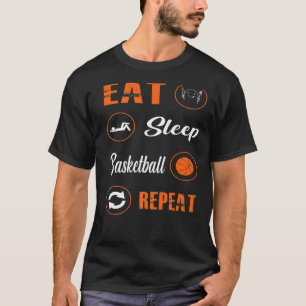 Eat Sleep Basketball Repeat Basketball Players Rou T-Shirt