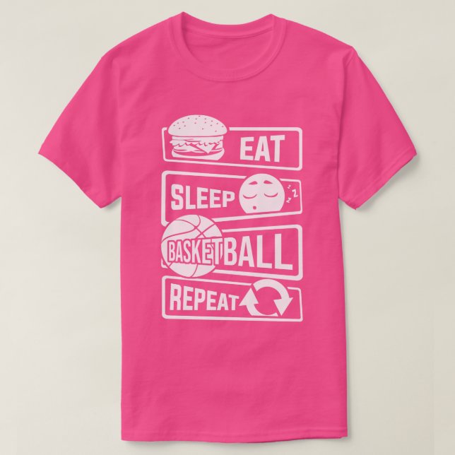 Eat Sleep Basketball Repeat BBall Ball Sports (2) T-Shirt (Design Front)