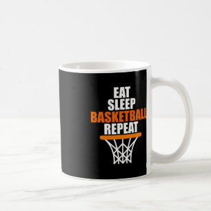 Eat. Sleep. Basketball. Repeat. for basketball fa Coffee Mug