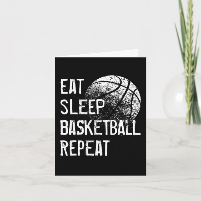 Eat Sleep Basketball Repeat  for Men Women Girls B Card (Front)